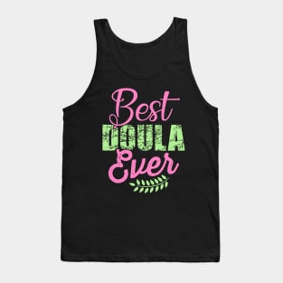 Best DOULA Ever Tank Top